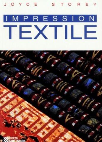 Couverture du livre « Impression textile » de Joyce Storey aux éditions Saint Martin Quebec