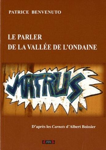 Couverture du livre « Le parler de la vallee de l'ondaine » de Benvenuto Patrice aux éditions Roure