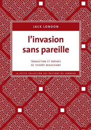 Couverture du livre « L'invasion sans pareille » de Jack London aux éditions Editions Du Sonneur