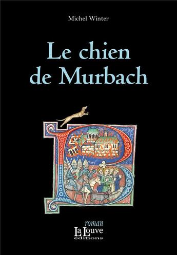 Couverture du livre « Le chien de Murbach » de Michel Winter aux éditions La Louve