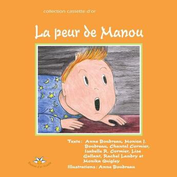 Couverture du livre « La peur de manou » de Collectif Boudreau A aux éditions Bouton D'or