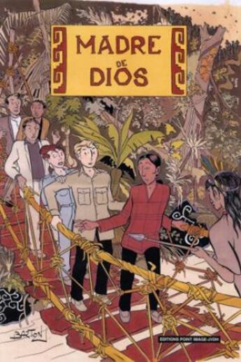 Couverture du livre « Madre de dios » de J Barton aux éditions Point Image