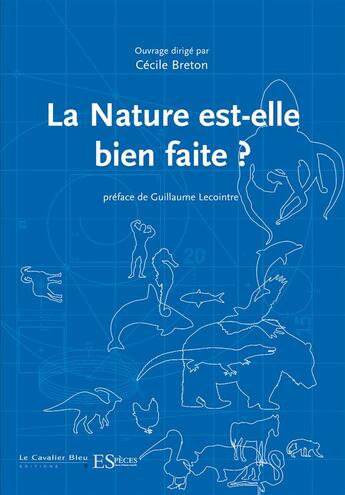 Couverture du livre « La nature est-elle bien faite ? » de Cecile Breton aux éditions Le Cavalier Bleu