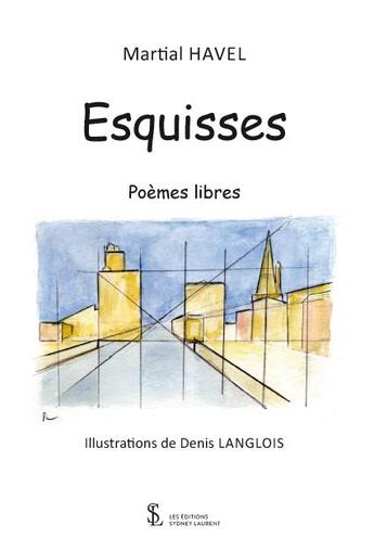 Couverture du livre « Esquisses » de Havel Martial aux éditions Sydney Laurent