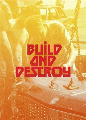 Couverture du livre « David de beyter build and destroy /francais/anglais » de De Beyter David aux éditions Rvb Books