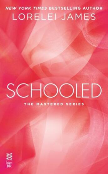 Couverture du livre « Schooled » de Lorelei James aux éditions Penguin Group Us