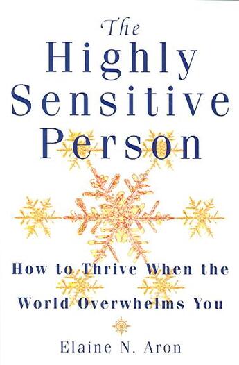 Couverture du livre « THE HIGHLY SENSITIVE PERSON » de Elaine N. Aron aux éditions Thorsons