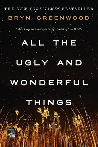 Couverture du livre « ALL THE UGLY AND WONDERFUL THINGS » de Bryn Greenwood aux éditions Griffin