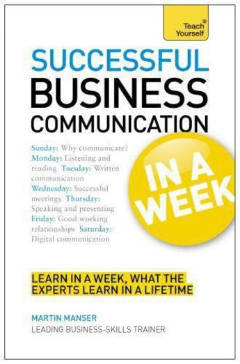 Couverture du livre « Successful Business Communication in a Week: Teach Yourself Ebook Epub » de Manser Martin aux éditions Hodder Education Digital