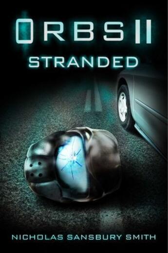 Couverture du livre « Orbs II: Stranded » de Sansbury Smith Nicholas aux éditions Simon & Schuster Simon451