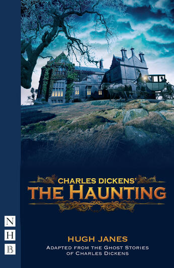 Couverture du livre « The haunting » de Charles Dickens et Hugh Janes aux éditions Hern Nick Digital