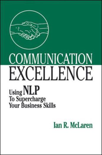 Couverture du livre « Communication Excellence » de Mclaren Ian R aux éditions Epagine