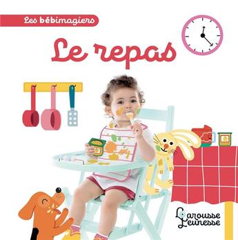 Couverture du livre « Les bebimagiers - le repas » de Marion Piffaretti aux éditions Larousse