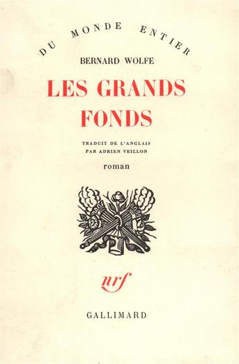 Couverture du livre « Les grands fonds » de Bernard Wolfe aux éditions Gallimard