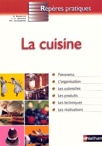 Couverture du livre « La cuisine - reperes pratiques n53 » de Baratto/Danjou aux éditions Nathan