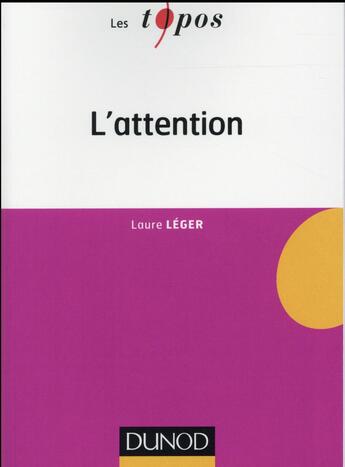 Couverture du livre « L'attention » de Laure Leger aux éditions Dunod