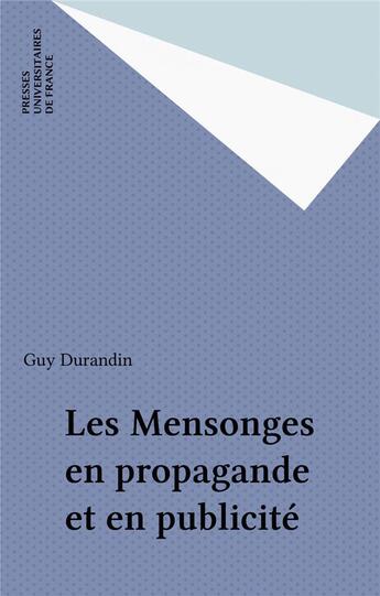 Couverture du livre « Mensonges en propagande et publicite » de  aux éditions Puf