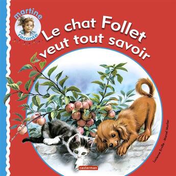 Couverture du livre « Le chat follet veut tout savoir (édition 2010) » de Dethise/Marlier aux éditions Casterman