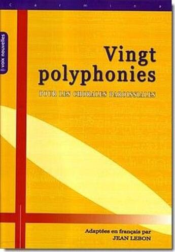 Couverture du livre « Vingt polyphonies pour les chorales paroissiales » de Coll aux éditions Cerf