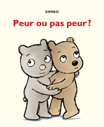 Couverture du livre « Peur ou pas peur ? » de Kimiko aux éditions Ecole Des Loisirs