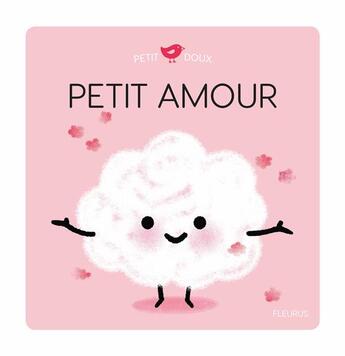 Couverture du livre « Petit amour » de Nadine Brun-Cosme aux éditions Fleurus