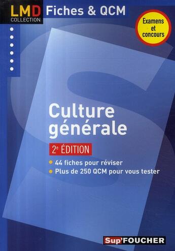 Couverture du livre « Culture générale ; fiches et QCM (2e édition) » de P Guillin aux éditions Foucher