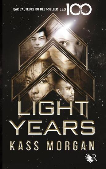 Couverture du livre « Light years Tome 1 » de Kass Morgan aux éditions R-jeunes Adultes