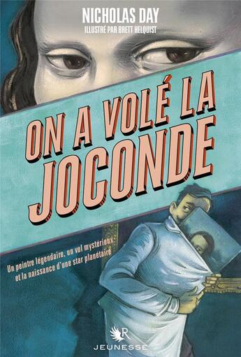 Couverture du livre « On a volé La Joconde » de Brett Helquist et Nicholas Day aux éditions Robert Laffont