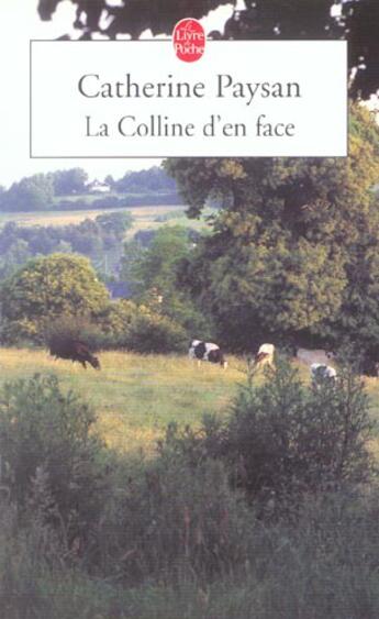 Couverture du livre « La colline d'en face » de Paysan-C aux éditions Le Livre De Poche