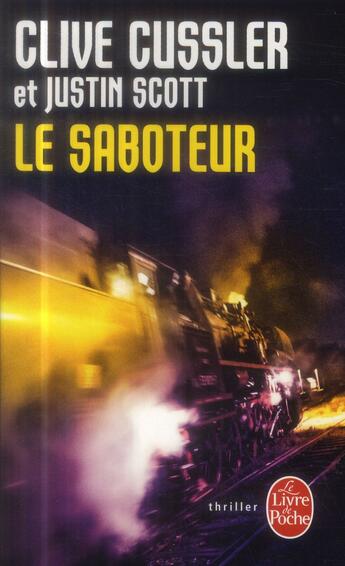 Couverture du livre « Le saboteur » de Clive Cussler aux éditions Le Livre De Poche