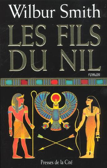 Couverture du livre « Les fils du nil » de Wilbur Smith aux éditions Presses De La Cite