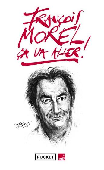 Couverture du livre « Ça va aller ! chroniques 2019-2021 » de Francois Morel aux éditions Pocket