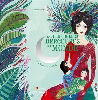 Couverture du livre « Les plus belles berceuses du monde » de Hoarau J-C. aux éditions Didier Jeunesse