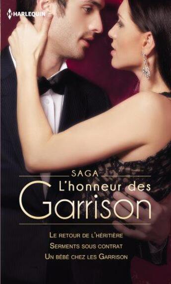 Couverture du livre « L'honneur des Garrison » de Emilie Rose et Brenda Jackson et Catherine Mann aux éditions Harlequin