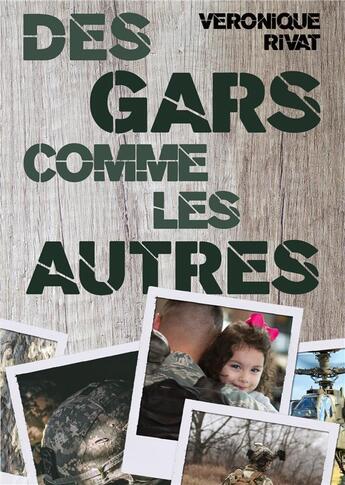 Couverture du livre « Des gars comme les autres » de Veronique Rivat aux éditions Books On Demand