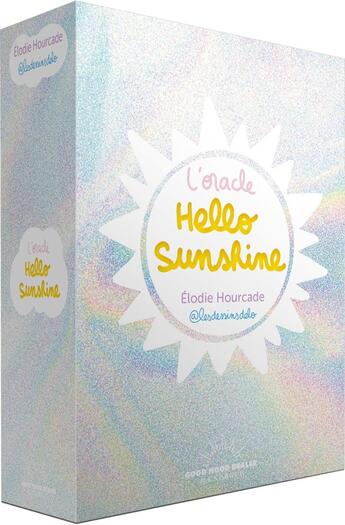 Couverture du livre « L'oracle Hello Sunshine » de Elodie Hourcade aux éditions Good Mood Dealer