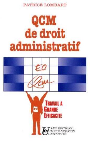 Couverture du livre « QCM de droit administratif » de P. Lombart aux éditions Organisation