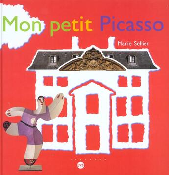 Couverture du livre « Mon petit Picasso » de Marie Sellier aux éditions Reunion Des Musees Nationaux