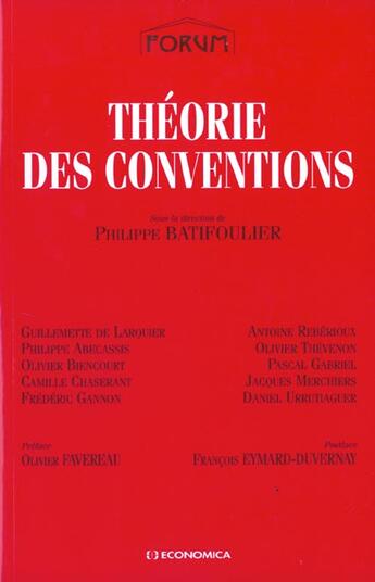 Couverture du livre « Theorie des conventions ; edition 2001 » de Philippe Batifoulier aux éditions Economica