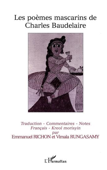 Couverture du livre « Les poèmes mascarins de Charles Baudelaire » de Emmanuel Richon et Vimala Rungasamy aux éditions L'harmattan