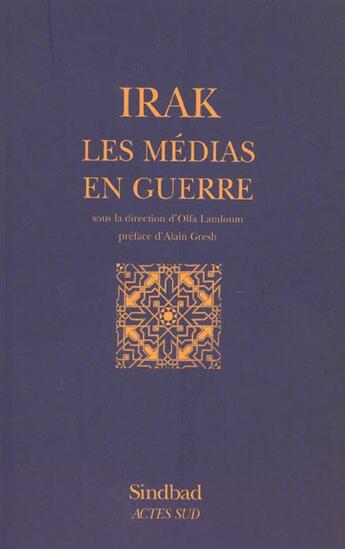 Couverture du livre « Irak : les médias en guerre » de  aux éditions Sindbad