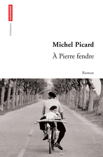 Couverture du livre « A pierre fendre » de Michel Picard aux éditions Autrement