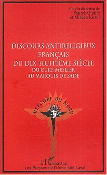 Couverture du livre « Discours antireligieux français du dix-huitième siècle » de  aux éditions L'harmattan