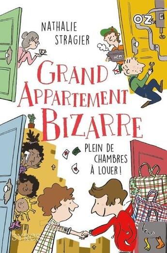 Couverture du livre « Grand appartement bizarre Tome 1 : plein de chambres à louer » de Clemence Penicaud et Nathalie Stragier aux éditions Syros