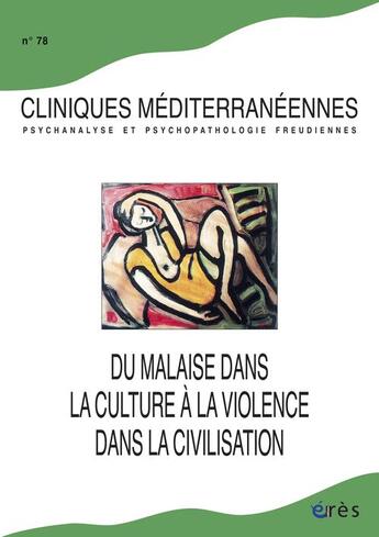 Couverture du livre « Du malaise dans la culture, à la violence dans la civilisation » de  aux éditions Eres