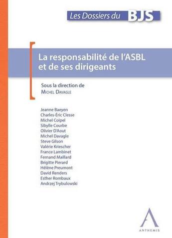 Couverture du livre « La responsabilité de l'ASBL et de ses dirigeants » de  aux éditions Anthemis