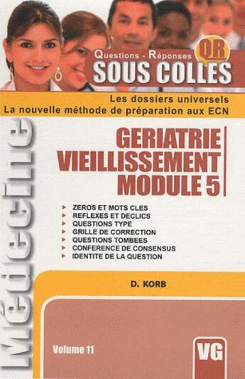 Couverture du livre « Sous colles ; gériatrie, vieillissement module 5, t.11 » de D. Korb aux éditions Vernazobres Grego