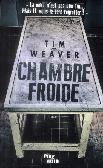 Couverture du livre « Chambre froide » de Timothy Weaver aux éditions Toucan