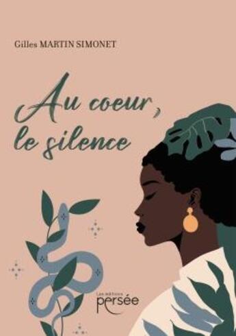 Couverture du livre « Au coeur, le silence » de Gilles Martin Simonet aux éditions Persee