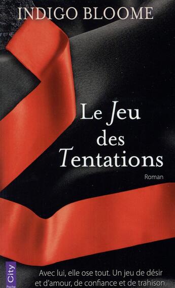 Couverture du livre « Le jeu des tentations » de Indigo Bloome aux éditions City